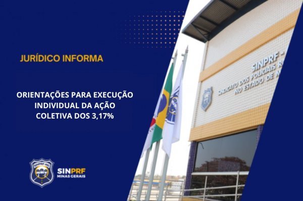 NOTA – ORIENTAÇÕES PARA EXECUÇÃO INDIVIDUAL DA AÇÃO COLETIVA DOS 3,17%